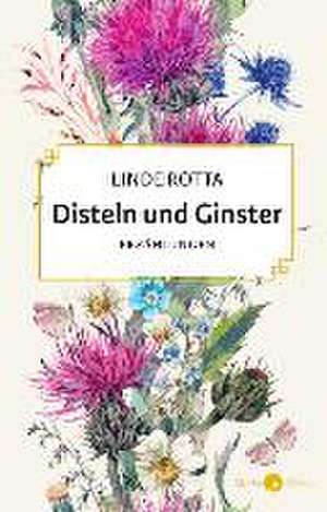 Disteln und Ginster de Linde Rotta