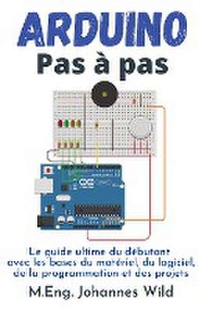 Arduino | Pas à pas de M. Eng. Johannes Wild