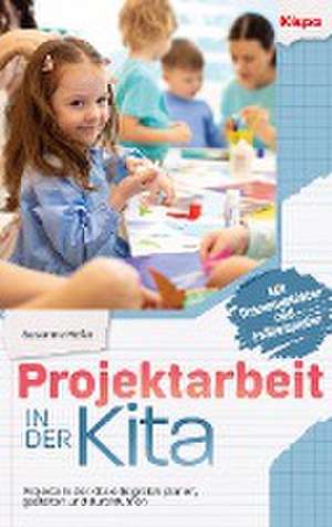 Projektarbeit in der Kita de Susanne Hofer