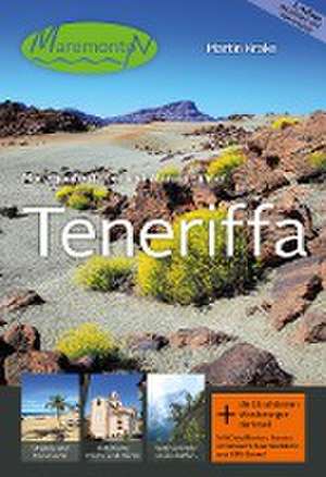 Maremonto Reise- und Wanderführer: Teneriffa de Martin Krake