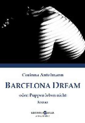 BARCELONA DREAM de Corinna Antelmann