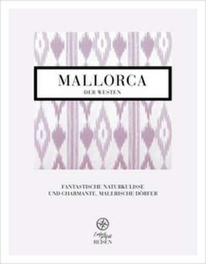 Mallorca - der Westen de Martin Büchele