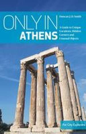 Only in Athens de Duncan J. D. Smith