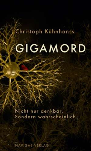 GIGAMORD de Christoph Kühnhanss