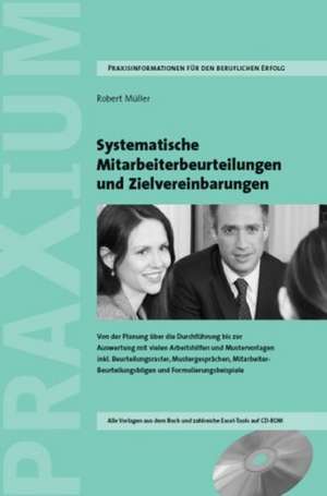 Systematische Mitarbeiterbeurteilungen und Zielvereinbarungen de Robert Müller