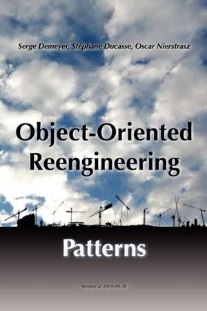 Object-Oriented Reengineering Patterns de Oscar Nierstrasz