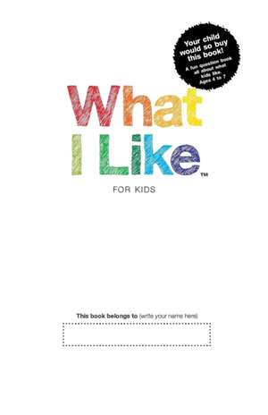 What I Like - For Kids de Patrick Chernus