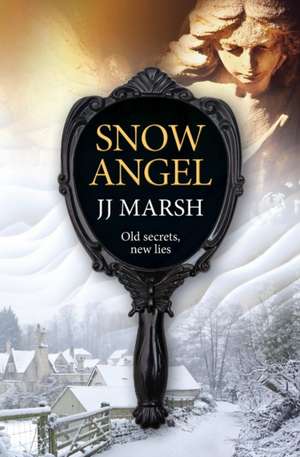 Snow Angel de Jj Marsh