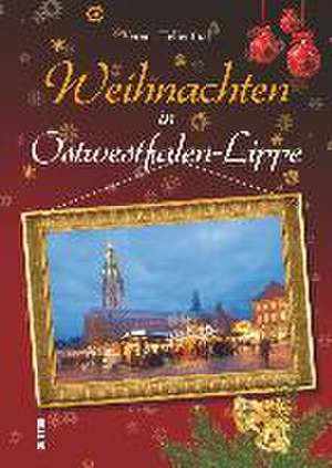 Weihnachten in Ostwestfalen-Lippe de Verena Hellenthal