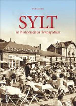 Sylt in historischen Fotografien de Dirk Jacobsen