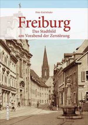 Freiburg de Peter Kalchthaler
