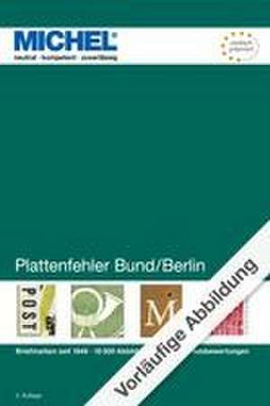 Handbuch Plattenfehler Bund/Berlin de Michel-Redaktion
