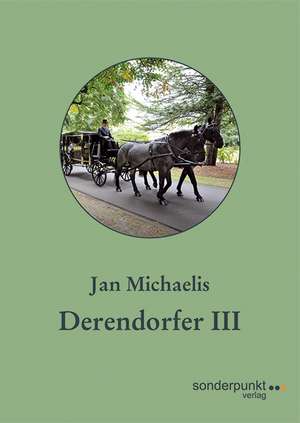 Derendorfer III de Jan Michaelis