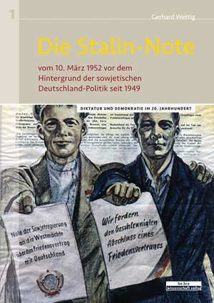 Die Stalin-Note de Gerhard Wettig