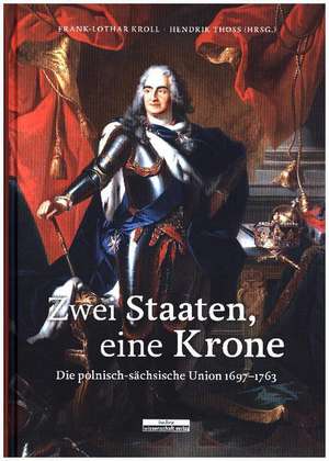 Zwei Staaten, eine Krone de Hendrik Thoß