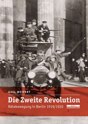 Die zweite Revolution de Axel Weipert