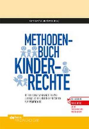 Methodenbuch Kinderrechte de Katharina Gerarts