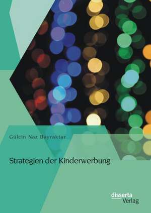 Strategien Der Kinderwerbung: Burnout-Prophylaxe Und -Therapie Durch Shaolin-Qi Gong de Gülcin Naz Bayraktar