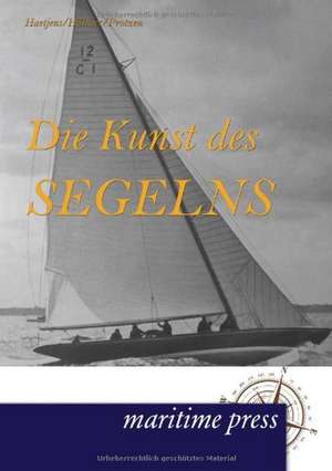 Die Kunst des Segelns de Hüttner