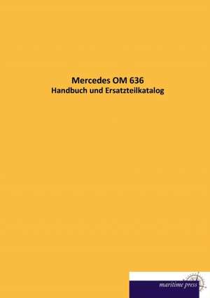 Mercedes OM 636 de N. N.