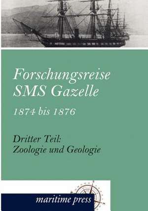 Forschungsreise SMS Gazelle 1874 bis 1876 de Reichs-Marine-Amt