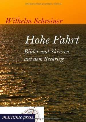 Hohe Fahrt de Wilhelm Schreiner