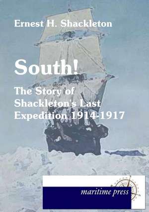 South! de Ernest Shakleton