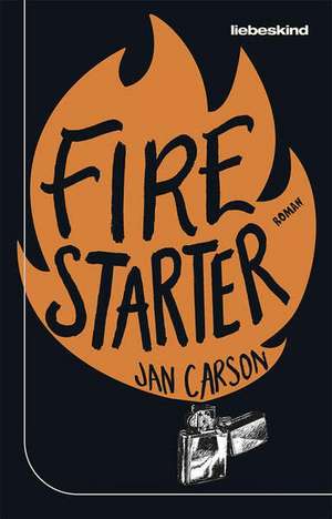 Firestarter de Jan Carson