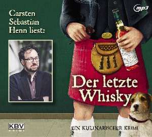 Der letzte Whisky de Carsten Sebastian Henn