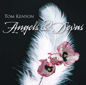 Angels & Devas de Tom Kenyon