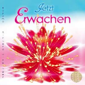 JETZT ERWACHEN de Sayama