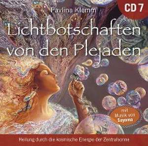 Lichtbotschaften von den Plejaden [Übungs-CD 7] de Pavlina Klemm