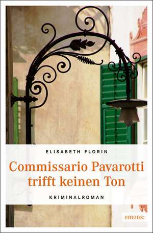 Commissario Pavarotti trifft keinen Ton de Elisabeth Florin