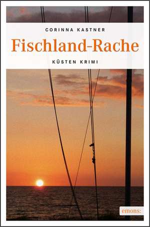 Fischland-Rache de Corinna Kastner