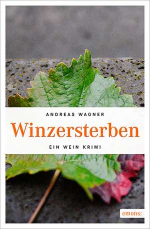 Winzersterben de Andreas Wagner