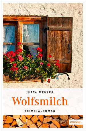 Wolfsmilch de Jutta Mehler