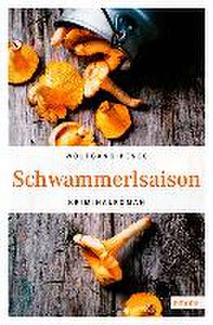 Schwammerlsaison de Wolfgang Pesec