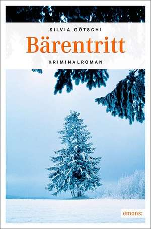 Bärentritt de Silvia Götschi