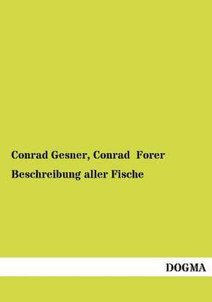 Beschreibung aller Fische de Conrad Gesner