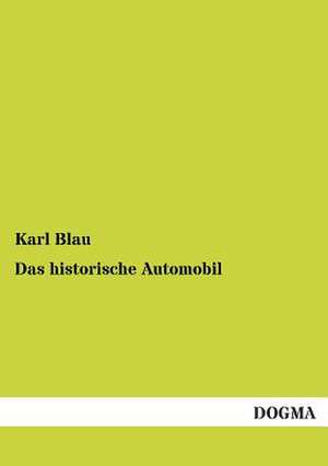 Das historische Automobil de Karl Blau