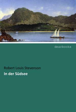 In der Südsee de Robert Louis Stevenson