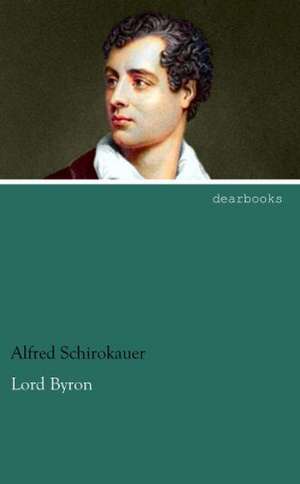 Lord Byron de Alfred Schirokauer