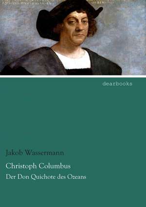 Christoph Columbus de Jakob Wassermann