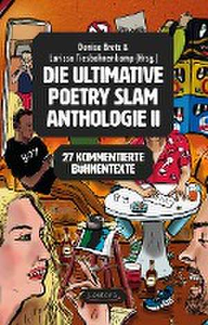 Die ultimative Poetry Slam Anthologie 2 de Denise Bretz