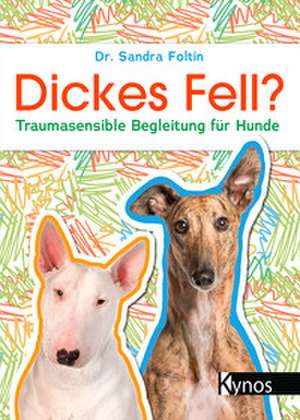 Dickes Fell? de Sandra Foltin