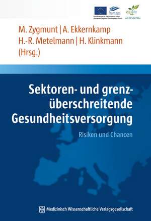 Sektoren- und grenzüberschreitende Gesundheitsversorgung de Axel Ekkernkamp