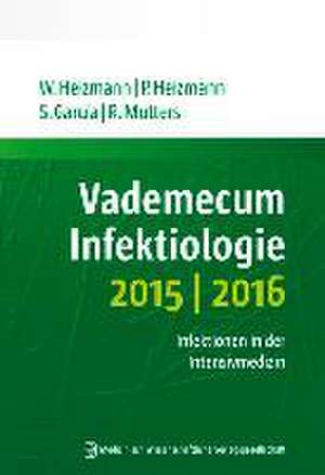 Vademecum Infektiologie 2015/2016 de Petra Heizmann