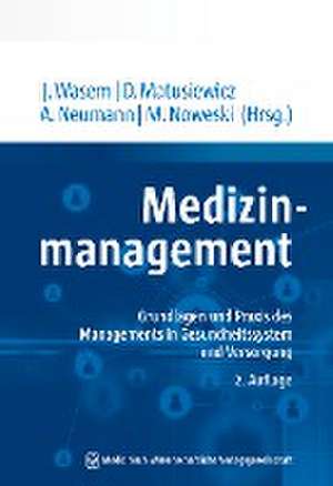 Medizinmanagement de Jürgen Wasem