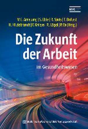 Die Zukunft der Arbeit de Volker Eric Amelung