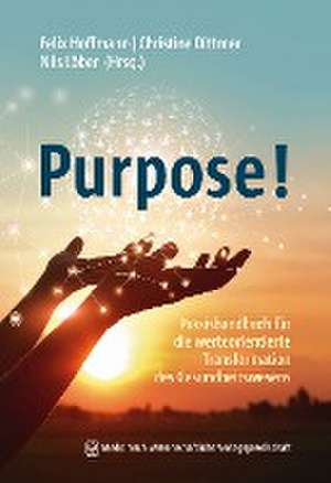 Purpose! de Felix Hoffmann